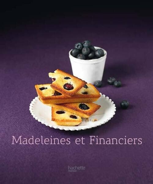 Madeleines et financiers - Thomas Feller